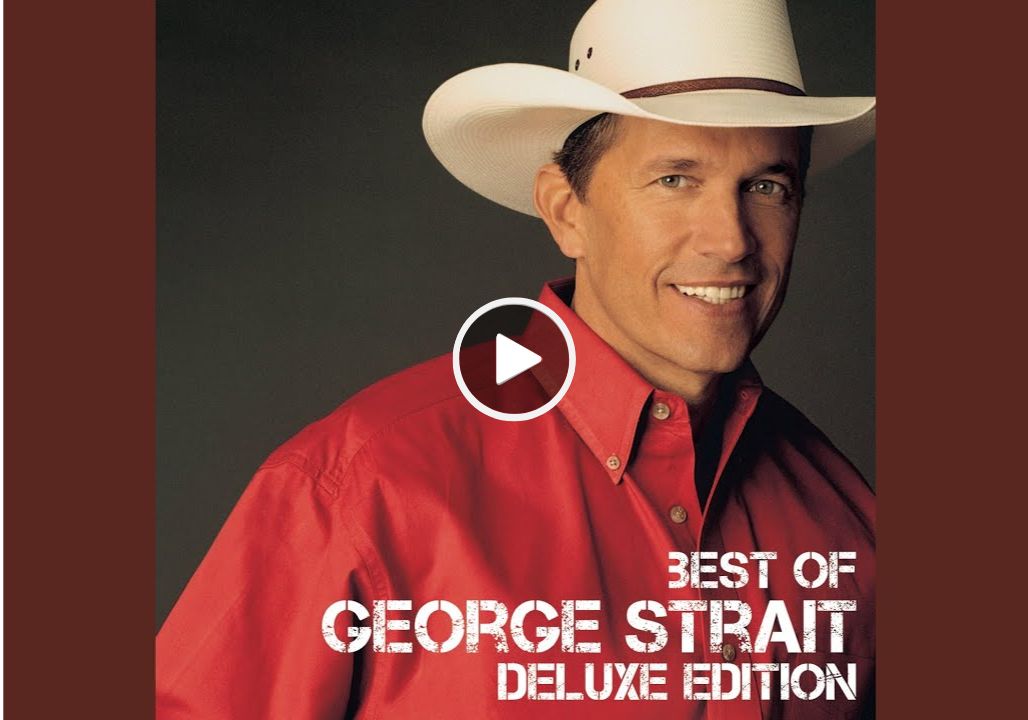 George Strait –  I Hate everything